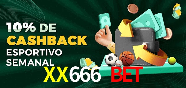 10% de bônus de cashback na XX666 Bet